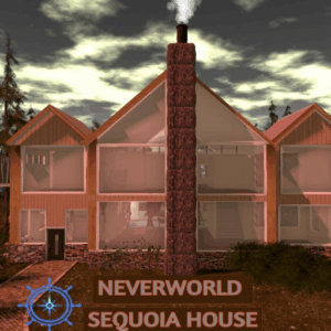 NEVERWORLD SEQUOIA HOUSE SB