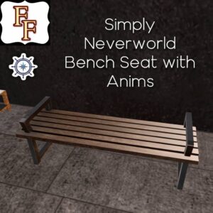 SIMPLY NEVERWORLD BENCH WITH SITS