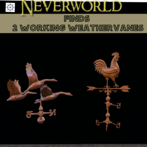 Neverworld 2 Weathervanes