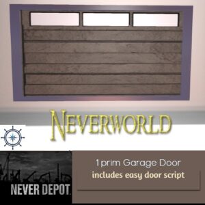 NEVER Depot Garage Door